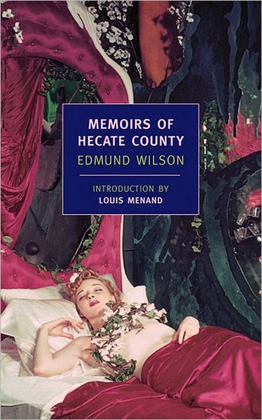 Memoirs of Hecate County ( New York Review Books Classic Series)