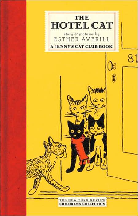 The Hotel Cat: A Jenny's Cat Club Book (New York Review Children's Collection)