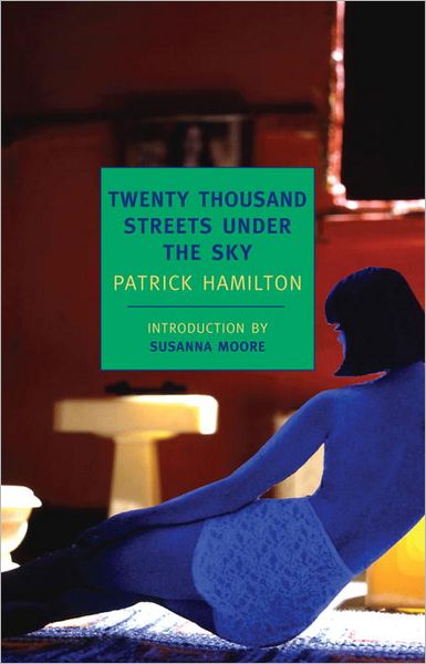 Twenty Thousand Streets under the Sky: A London Trilogy