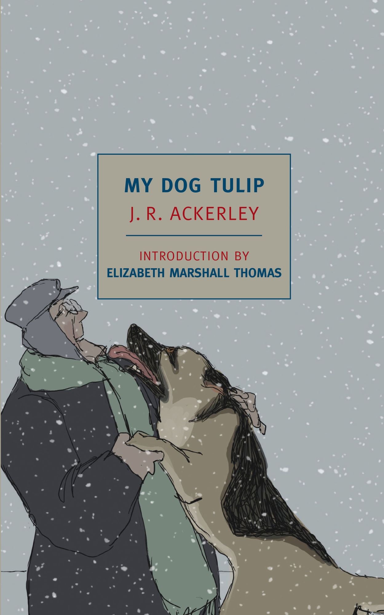 My Dog Tulip (New York Review of Books Classics Series)