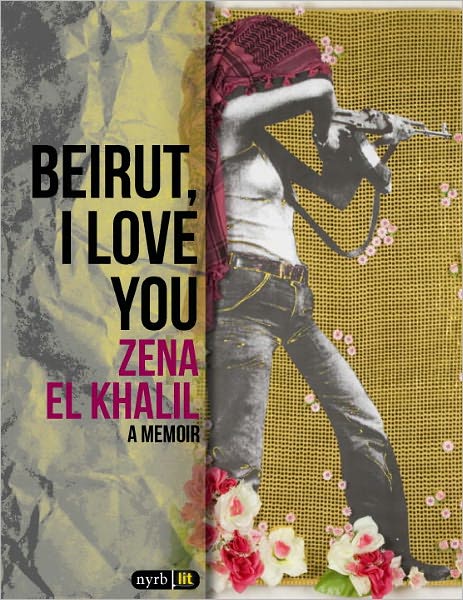 Beirut, I Love You: A Memoir