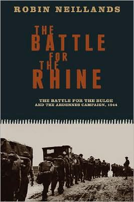 Battle for the Rhine: The Battle for the Bulge and the Ardennes Campaign 1944