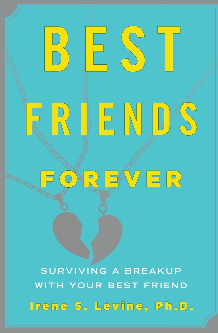 Best Friends Forever: Surviving a Breakup with Your Best Friend