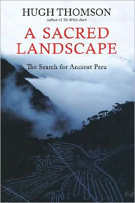 Sacred Landscape: The Search for Ancient Peru