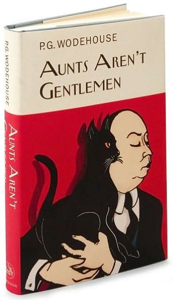 Aunts Aren't Gentlemen