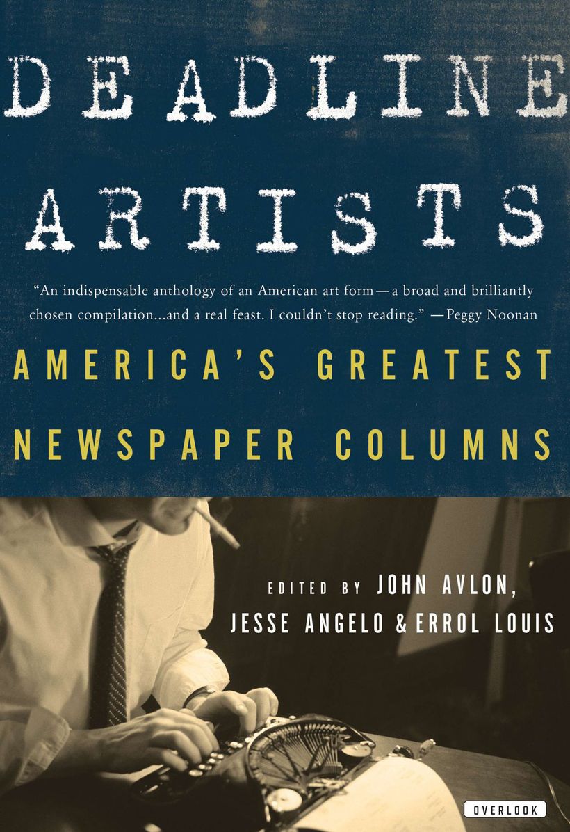 Deadline Artists: America's Greatest Newspaper Columns