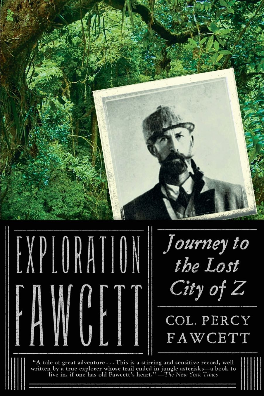 Exploration Fawcett: Journey to the Lost City of Z