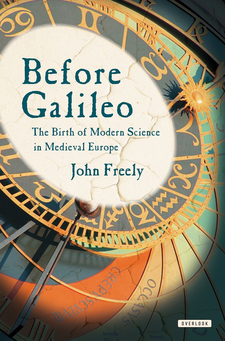 Before Galileo: The Birth of Modern Science in Medieval Europe
