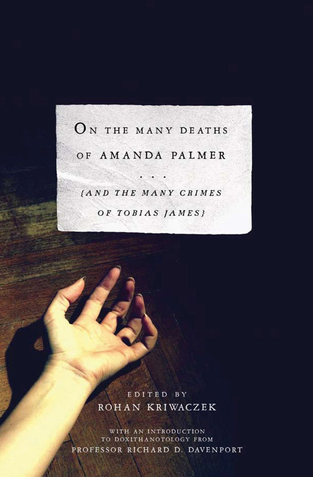 On the Many Deaths of Amanda Palmer: And the Many Crimes of Tobias James
