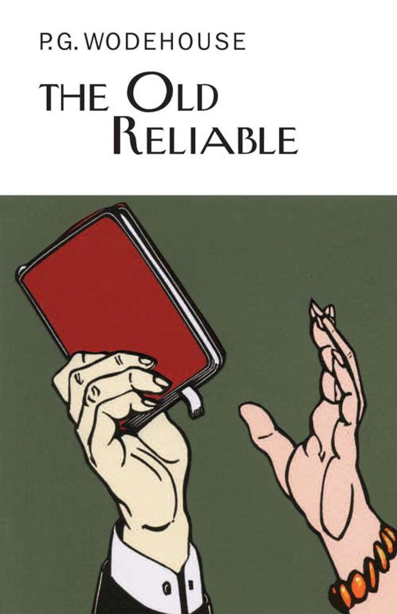 The Old Reliable
