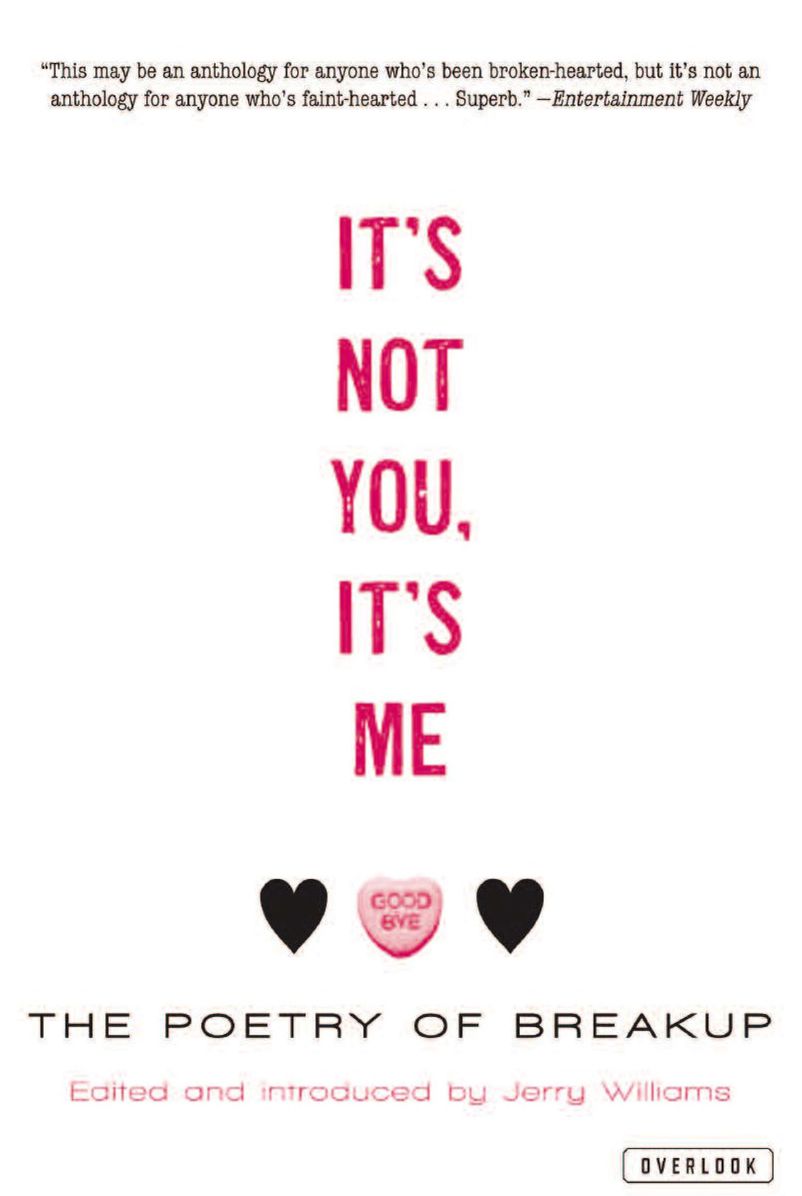 It's Not You, It's Me: The Poetry of Breakup