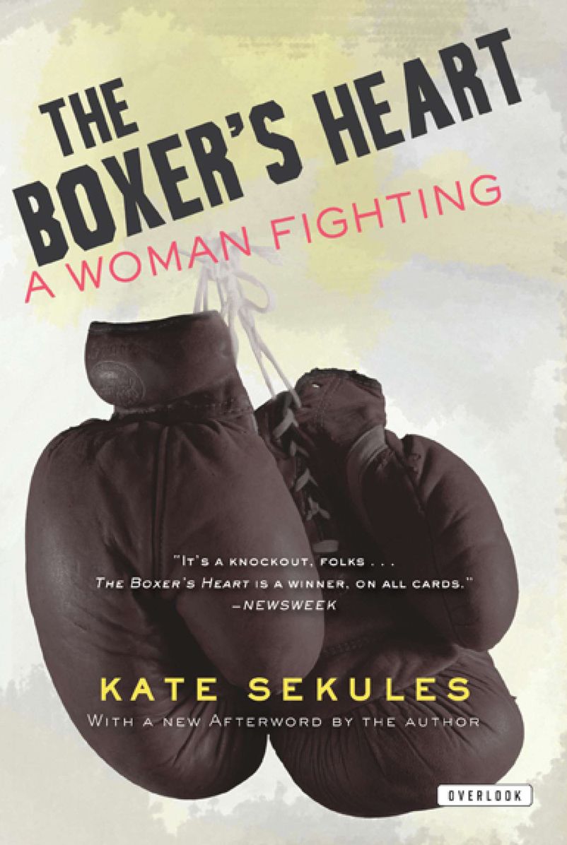 The Boxer's Heart: A Woman Fighting