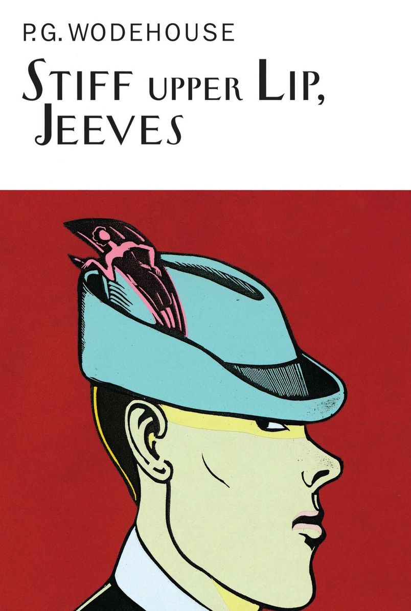 Stiff Upper Lip, Jeeves: A Jeeves & Wooster Novel