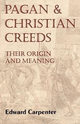 Pagan And Christian Creeds