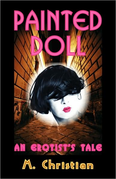 Painted Doll: An Erotist's Tale