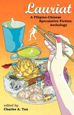 Lauriat: A Filipino-Chinese Speculative Fiction Anthology