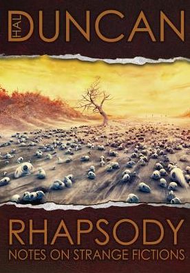 Rhapsody: Notes on Strange Fictions