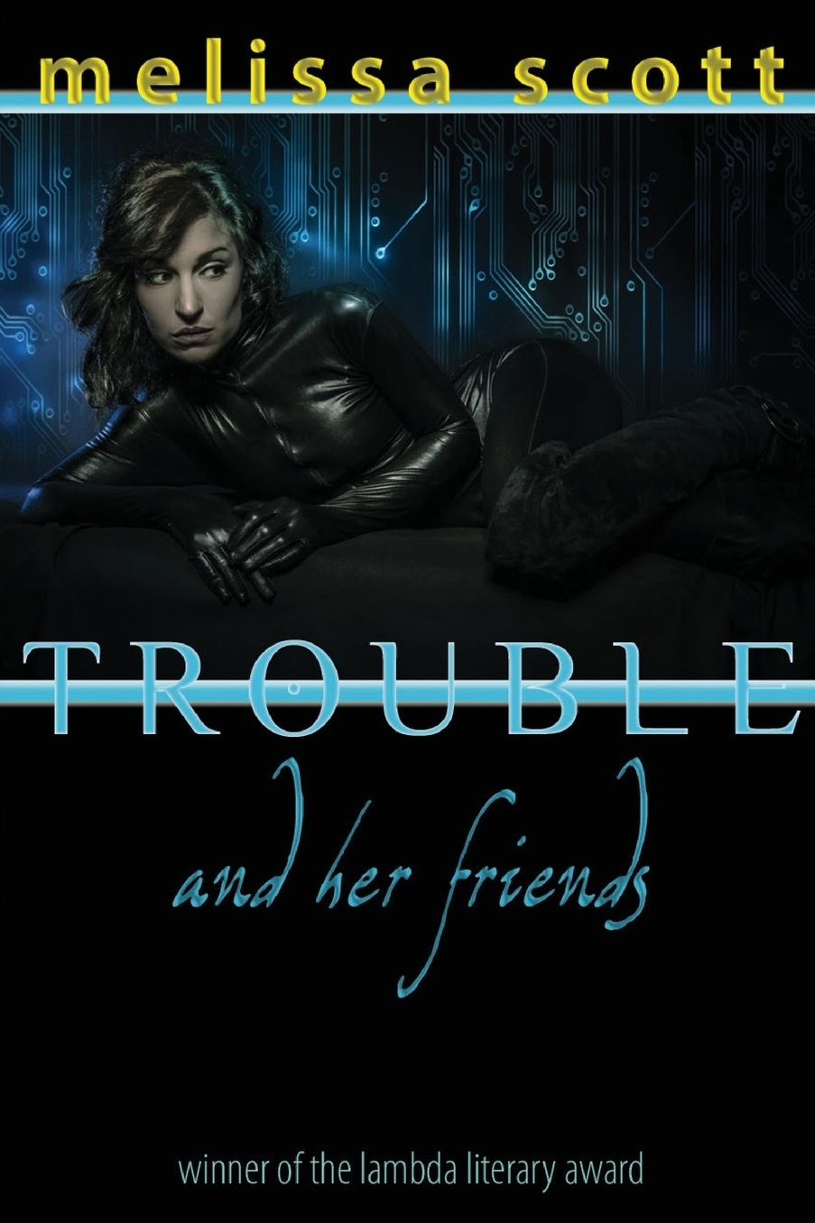 Trouble and Her Friends