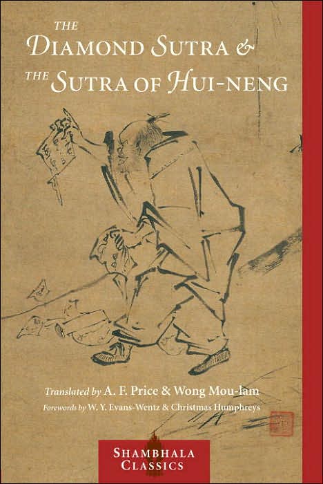 The Diamond Sutra and the Sutra of Hui-Neng