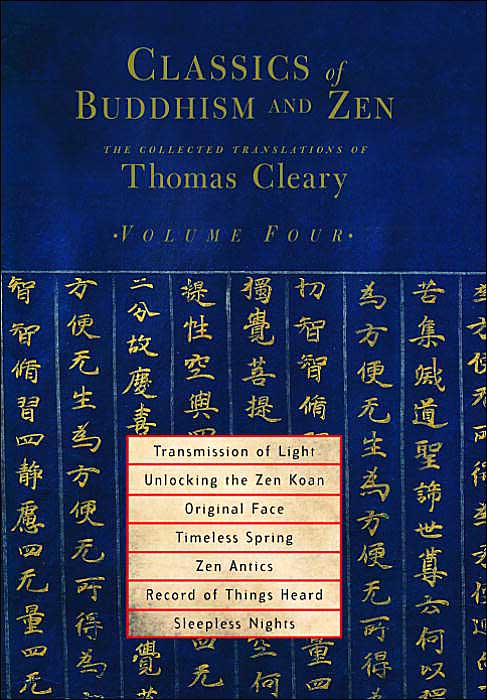 Classics of Buddhism and Zen: The Collected Translations of Thomas Cleary