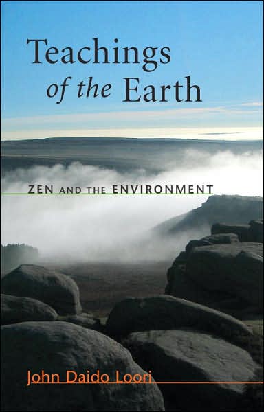 Teachings of the Earth: Zen and the Environment
