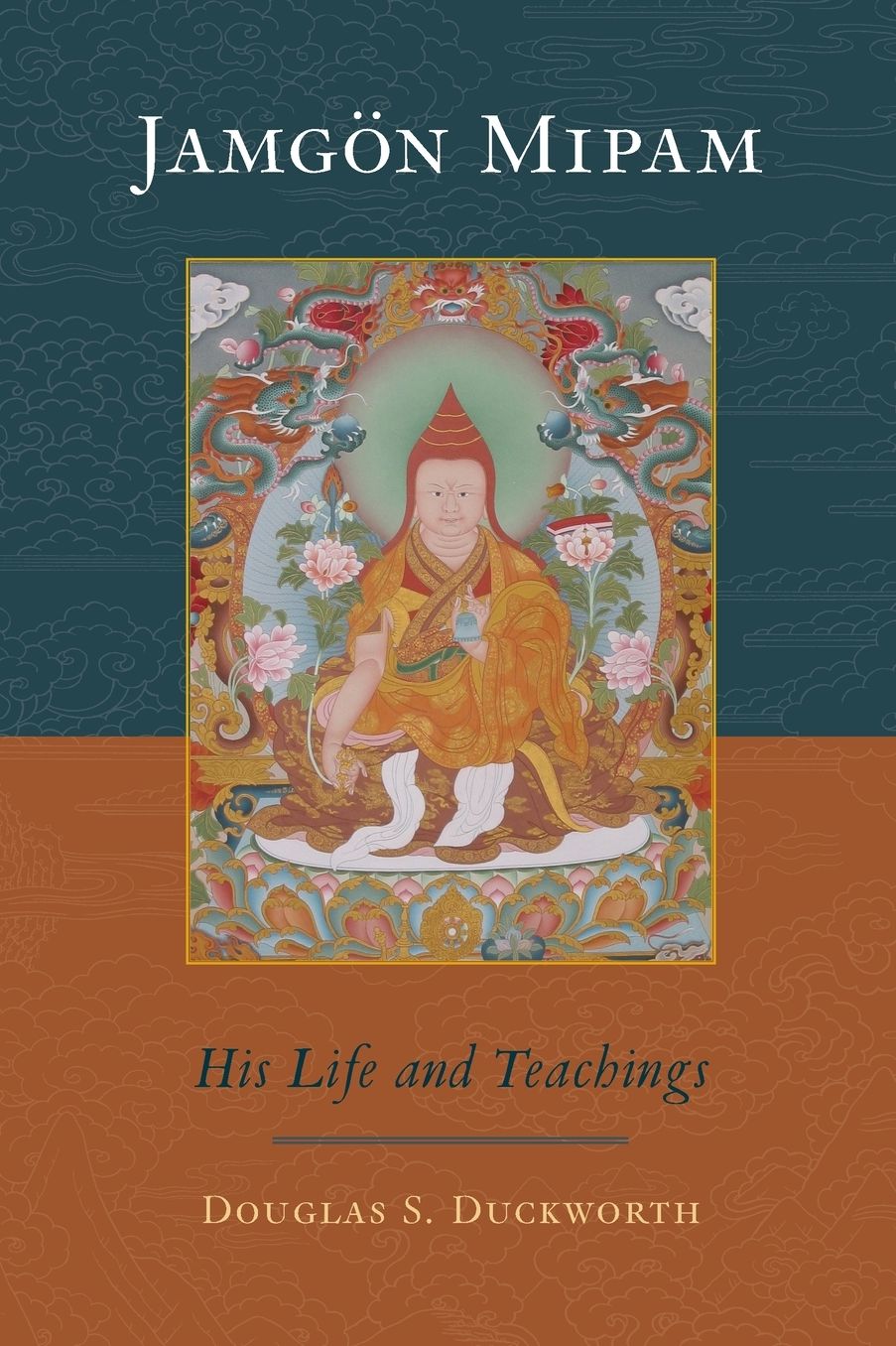 Jamgon Mipam: His Life and Teachings