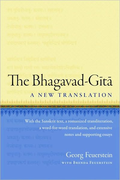The Bhagavad-Gita: A New Translation