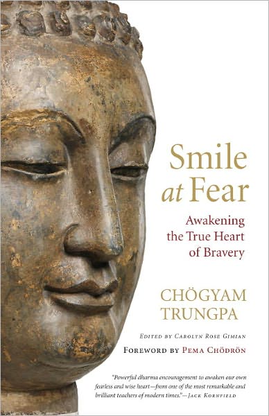 Smile at Fear: A Retreat with Pema Chodron on Discovering Your Radiant Self-Confidence