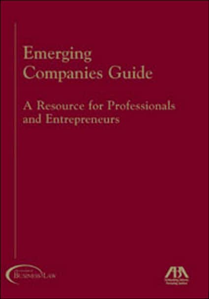 Emerging Companies Guide: A Resource for Professionals and Entrepreneurs