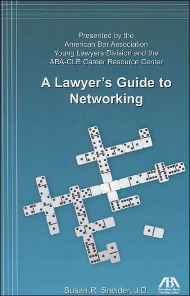 Lawyer's Guide to Networking