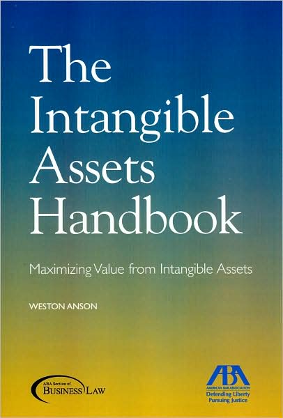 The Intangible Assets Handbook: Maximizing Value from Intangible Assets