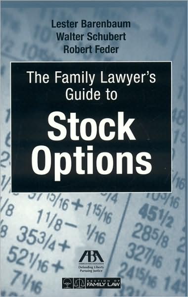The Family Lawyer's Guide to Stock Options