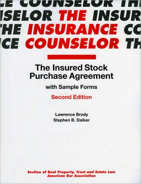 The Insured Stock Purchase Agreement with Sample Forms