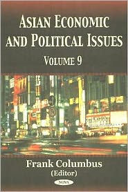 Asian Economic and Political Issuesv. 9