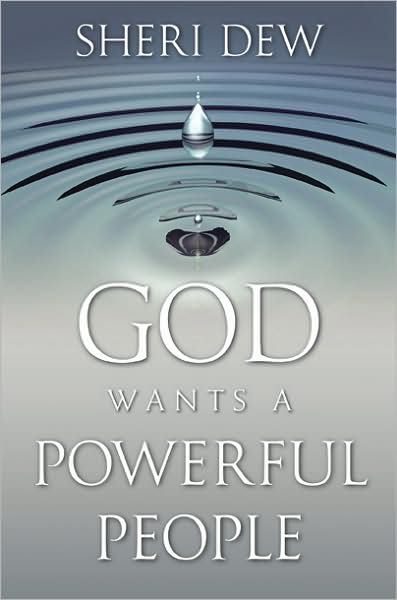 God Wants a Powerful People