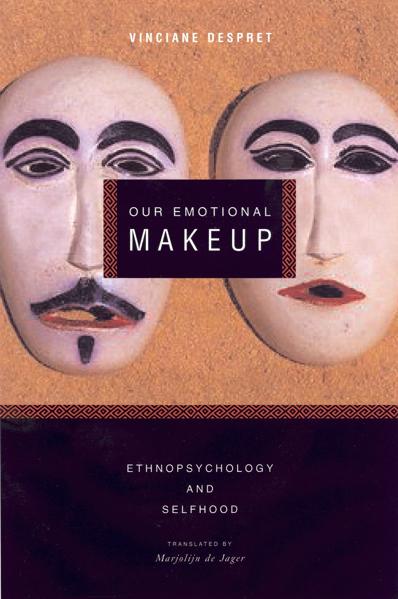 Our Emotional Make-up: Ethnopsychology and Selfhood