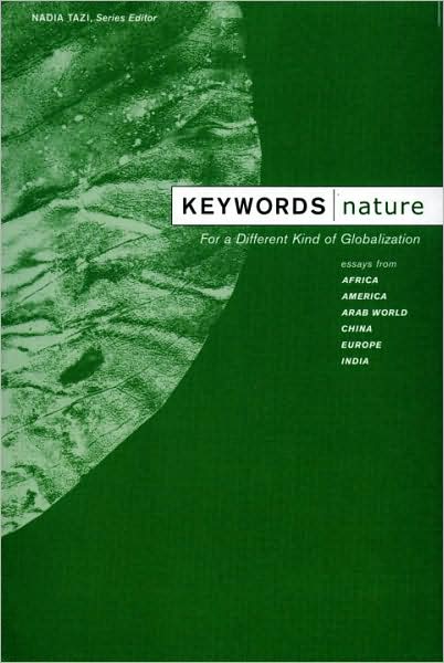 Keywords: Nature: For a Different Kind of Globalization