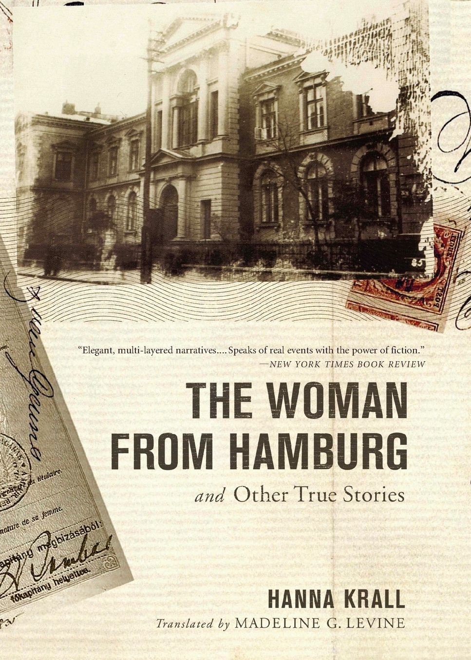 The Woman from Hamburg and Other True Stories
