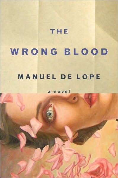 The Wrong Blood: A Novel