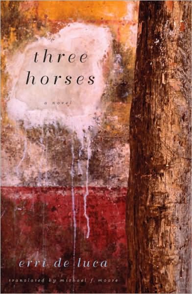Three Horses: A Novel