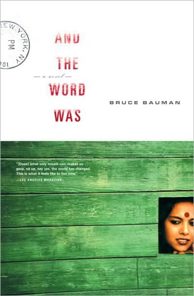 And the Word Was: A Novel