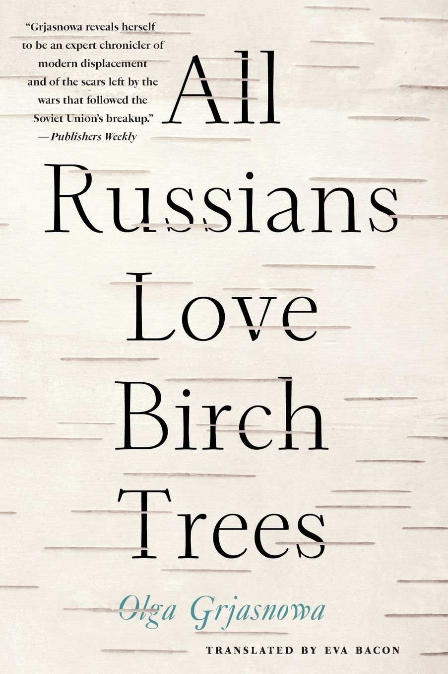 All Russians Love Birch Trees