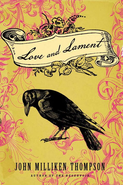 Love and Lament: A Novel