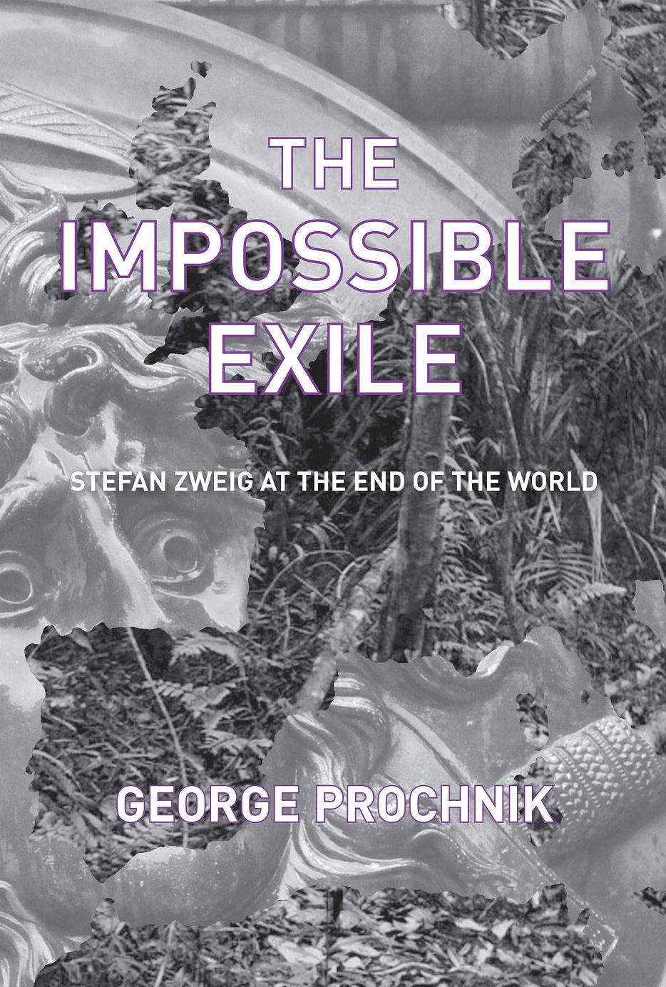 The Impossible Exile: Stefan Zweig at the End of the World