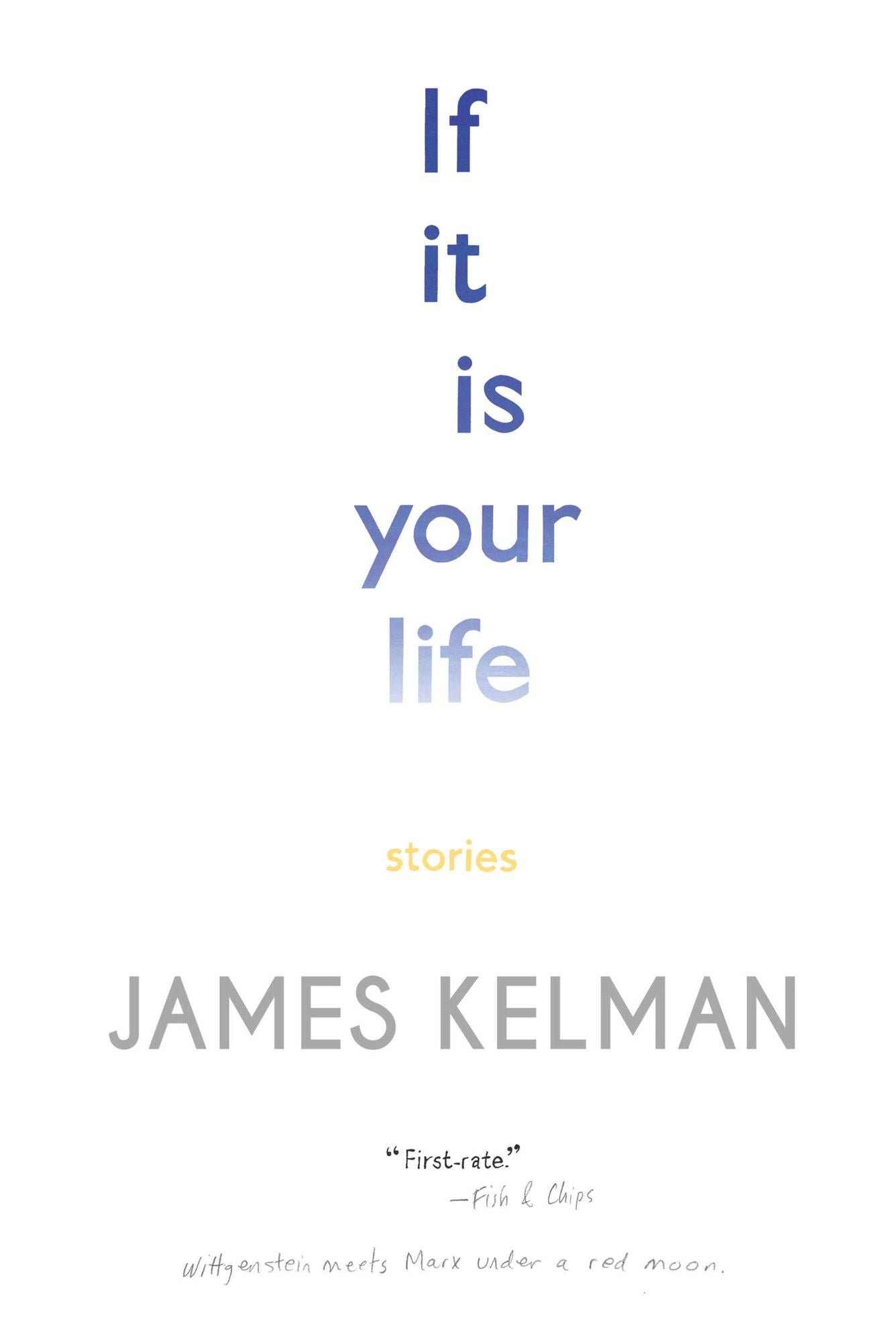If It Is Your Life: Stories