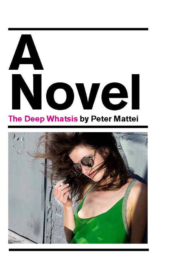 The Deep Whatsis: A Novel