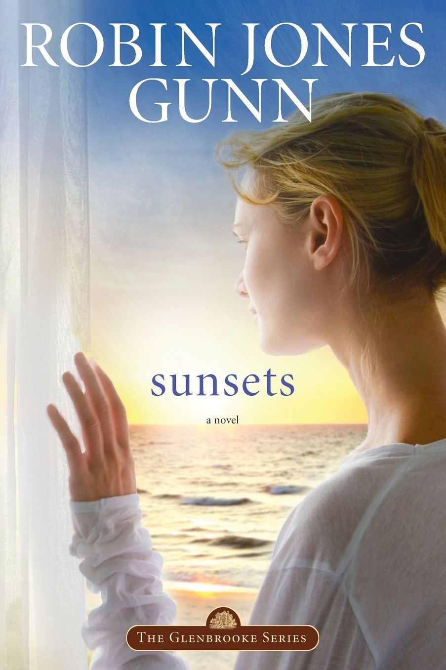 Sunsets: Book 4 in the Glenbrooke Series