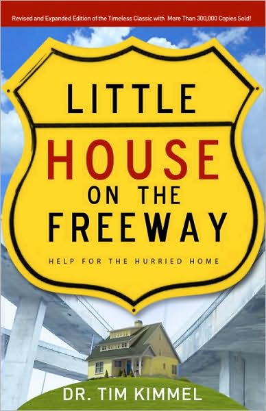 Little House on the Freeway: Help for the Hurried Home