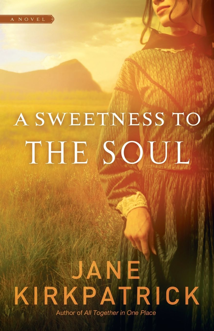 Sweetness to the Soul