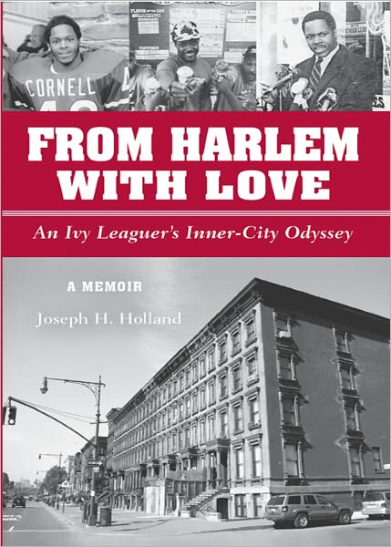From Harlem with Love: An Ivy Leaguer's Inner City Odyssey